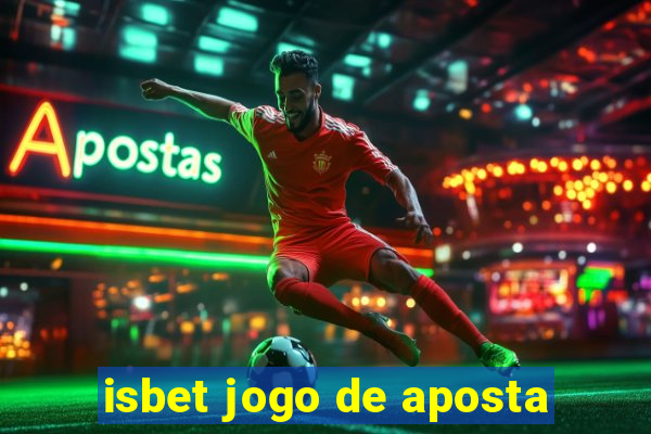 isbet jogo de aposta